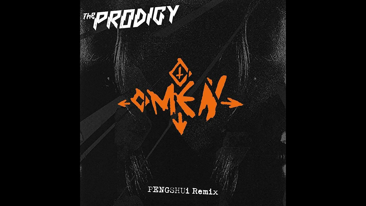 The Prodigy - Omen (PENGSHUi Remix) [Slow Version]