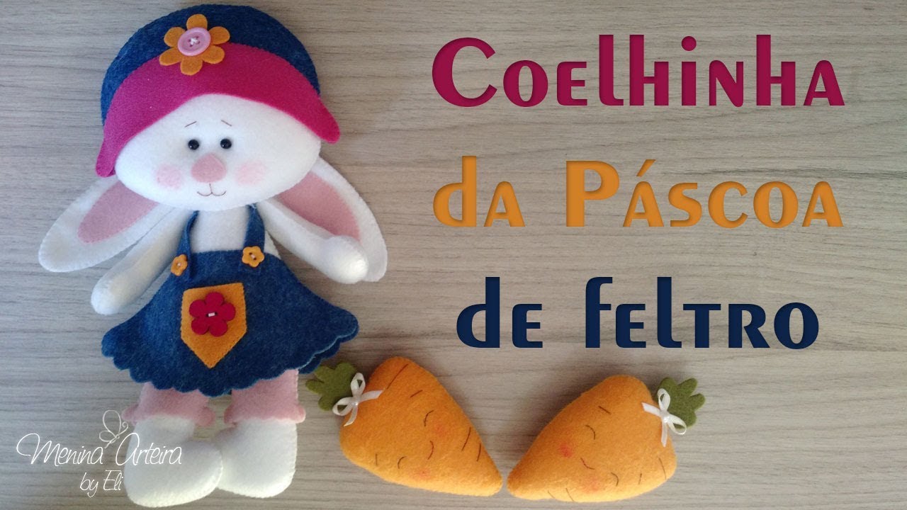 DIY Coelhinha da Páscoa em Feltro com Molde Gratuito - Passo a Passo