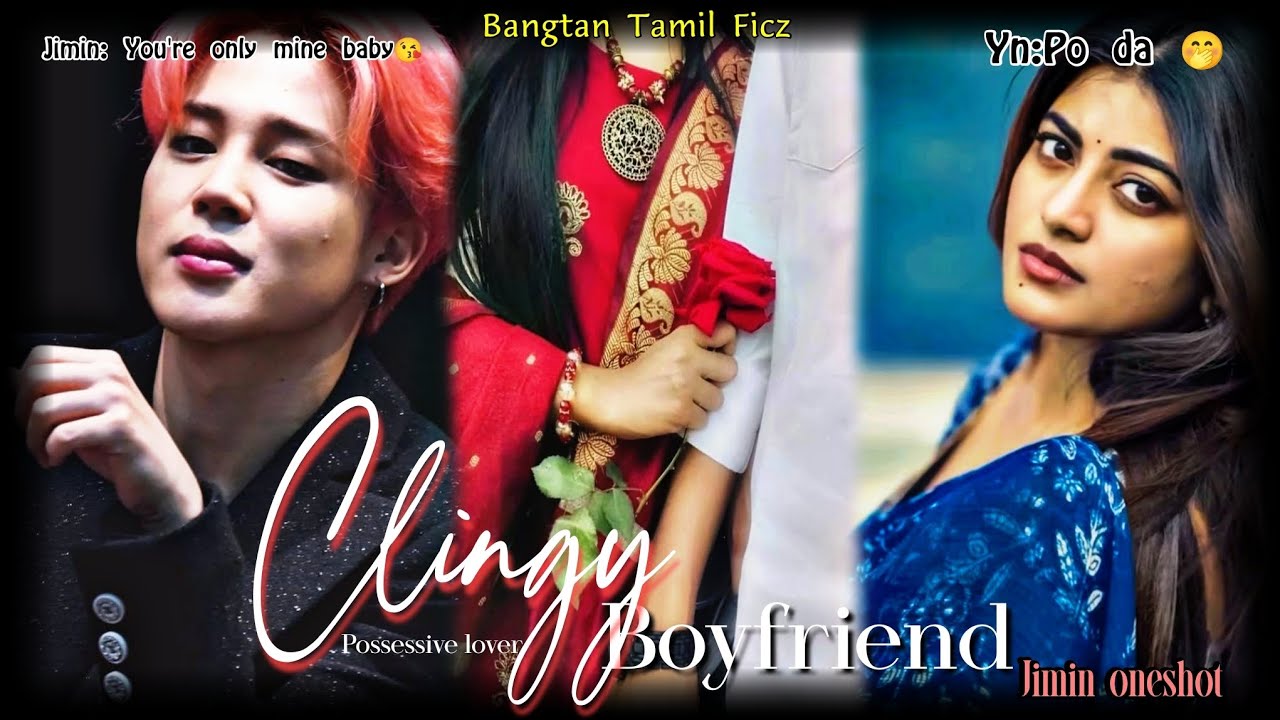 Jimin oneshot in tamil 💜 (Clingy Boyfriend)🫣♥️😘#bts #parkjimin 