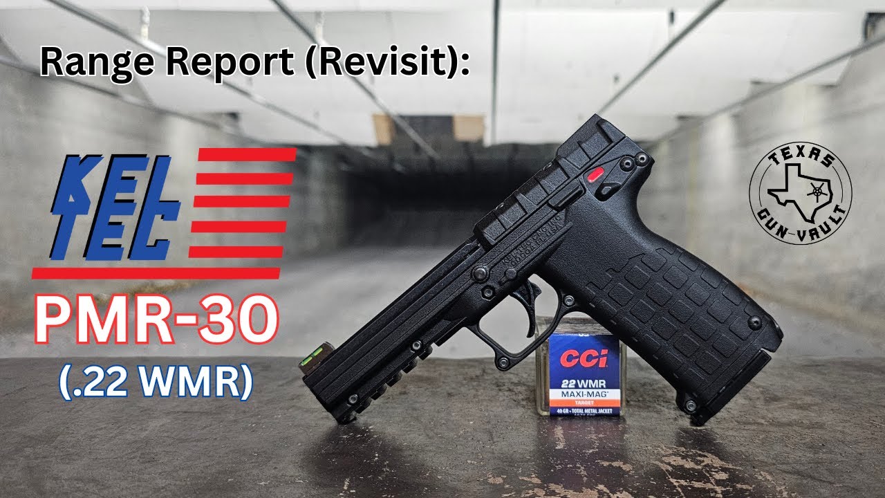 Range Report (Revisit): Kel-Tec PMR-30 - Fun, Unique & Powerful?