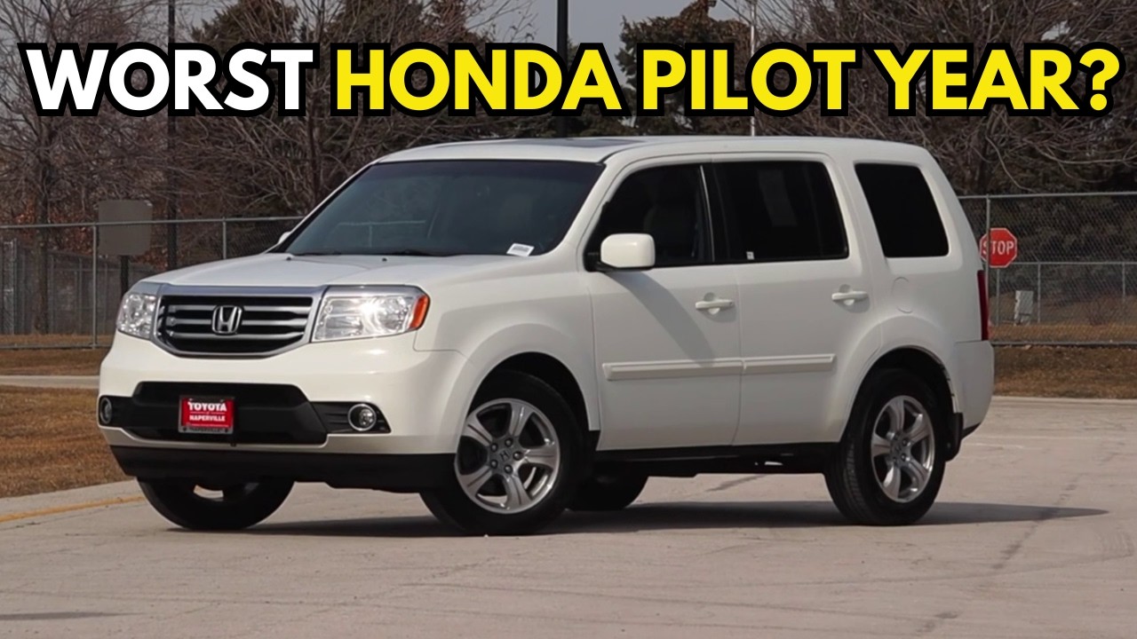 Honda Pilot Best Years to Keep and Worst Years to AVOID