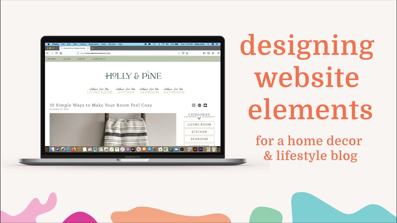 Designing Website Elements for a Home Decor Blog
