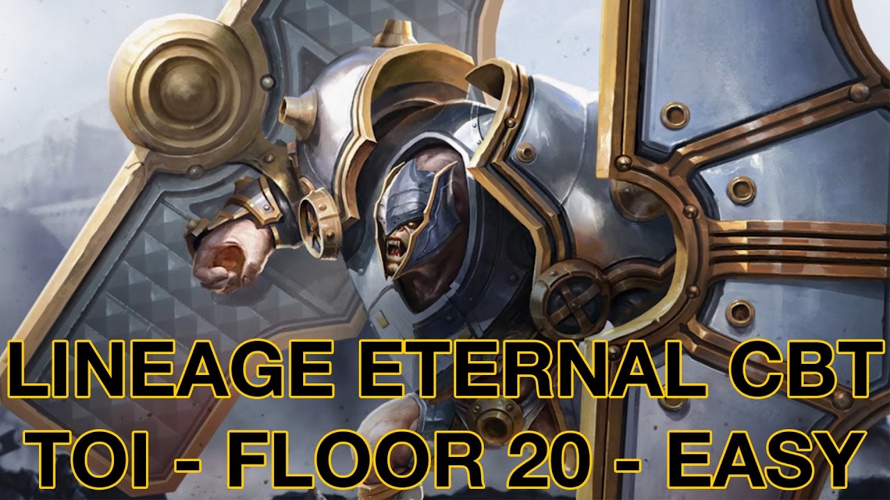 Lineage Eternal - Tower of Insolence - Last Floor 20 (Easy)