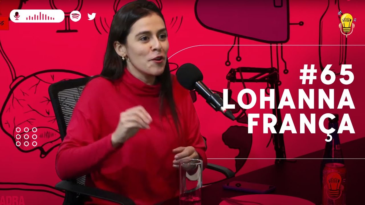 Live Gatilho Podcast #065 - Lohanna Fran&ccedil;a