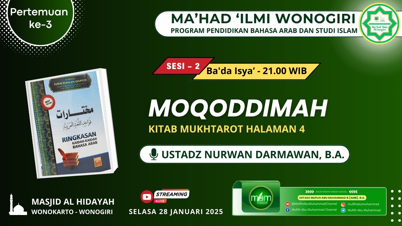 Lanjutan Muqoddimah Kitab Mukhtarot – Ustadz Nurwan Darmawan, B.A., S.Pd.