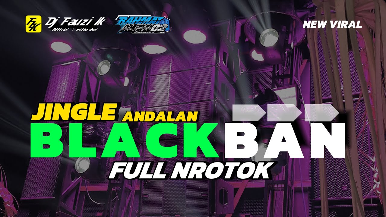 DJ ENOUGH ANDALAN BLACK BAN FULL NROTOK YANG PALING KALIAN TUNGGU