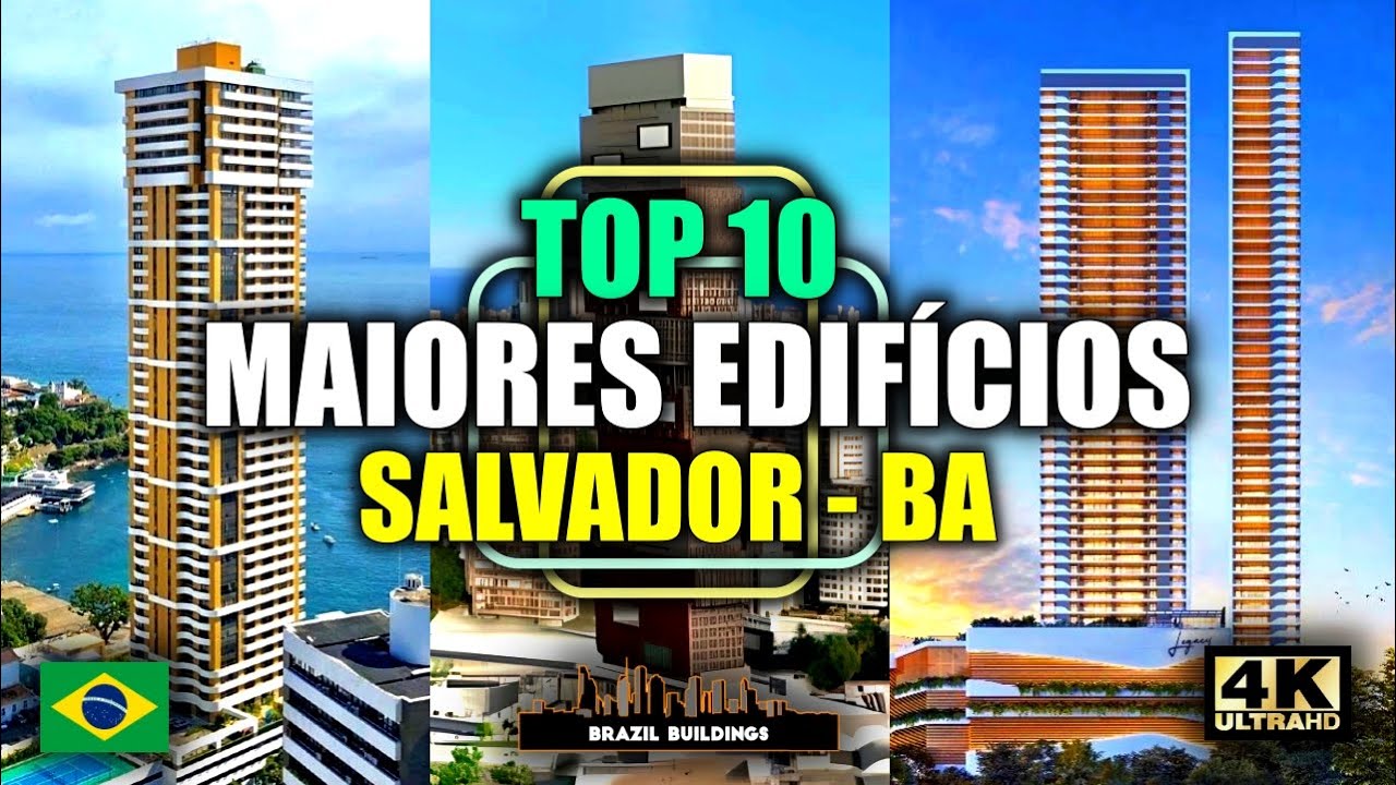 ⭐TOP 10 ⭐ MAIORES EDIFÍCIOS SALVADOR EM 2025 ⭐ #salvador #arranhaceu #predios #obras #investimentos