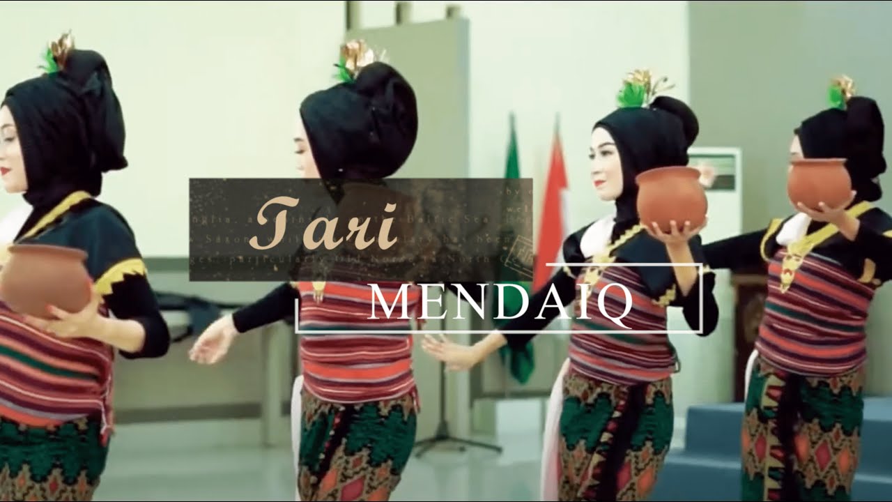 TARI MENDAIQ - Sendratasik | Universitas Hamzanwadi