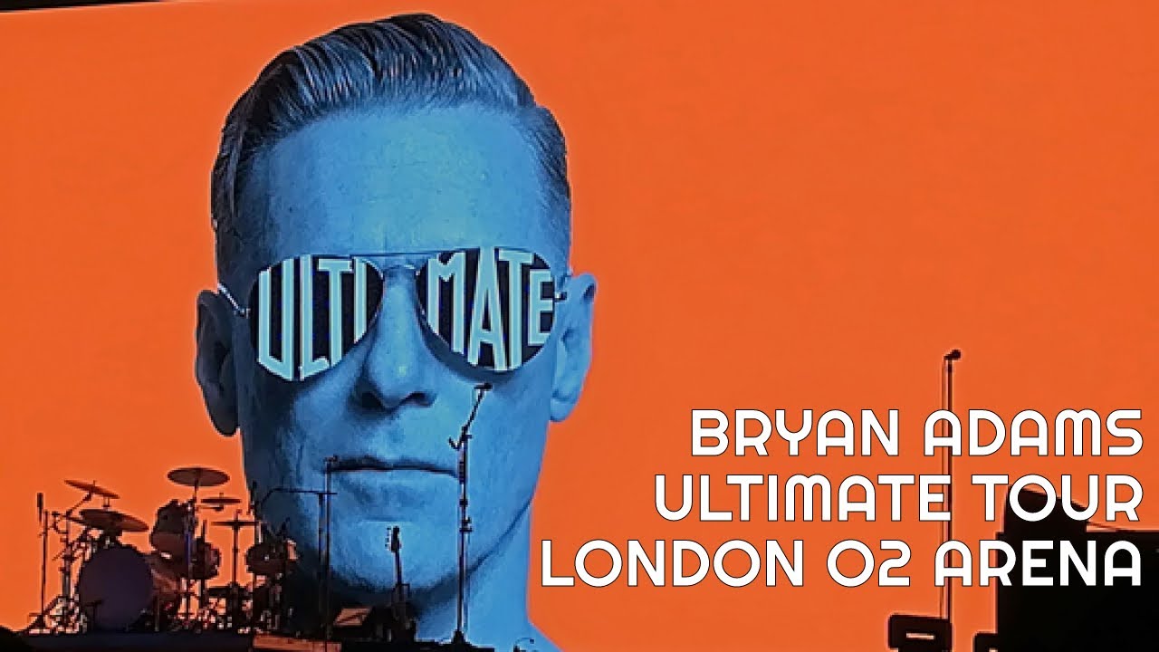 Bryan Adams - Ultimate Tour - London O2 Arena