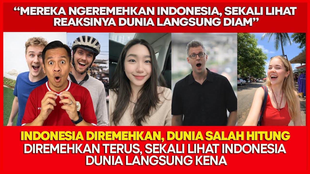 MEREKA NGEREMEHKAN INDONESIA, REAKSI INI MALAH BIKIN DUNIA SALAH HITUNG TOTAL