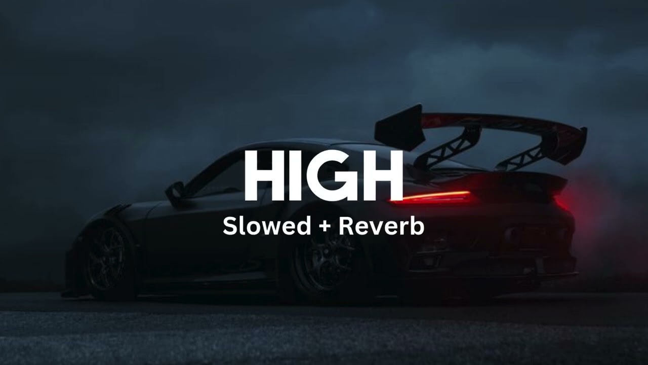 HIGH [Slowed + Reverb] Real Boss | Black Lofis | 2024