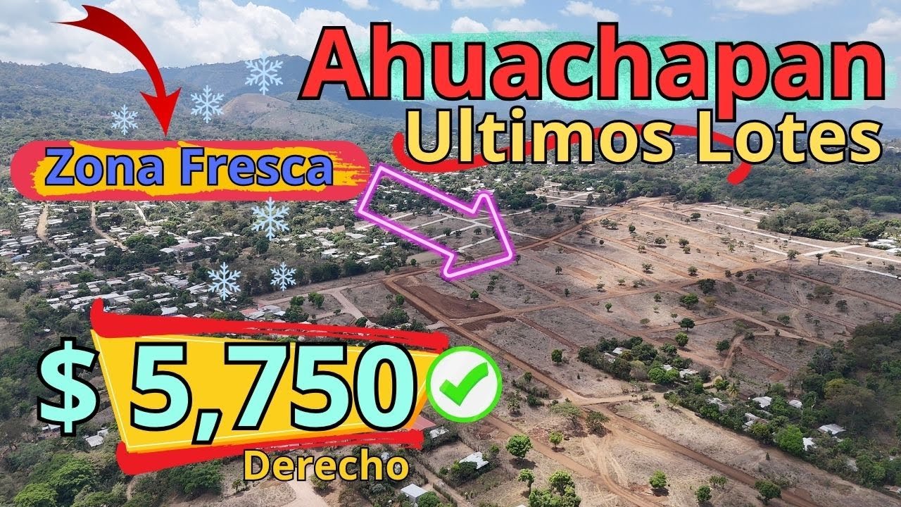 💚 #165 Gran Oportunidad en AHUACHAPAN - HERMOSOS lotes