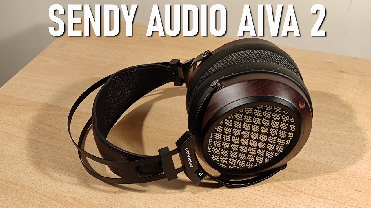 Обзор Sendy Audio Aiva 2 — планарные наушники открытого типа!