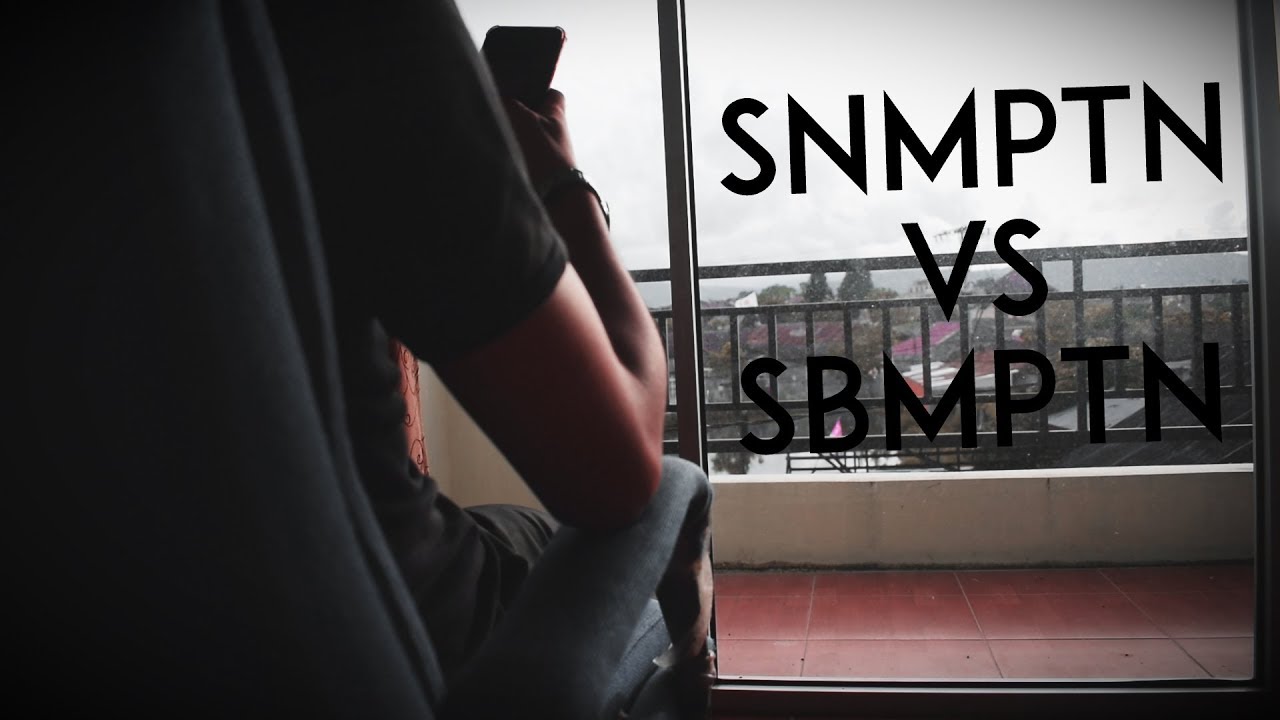 SNMPTN VS SBMPTN