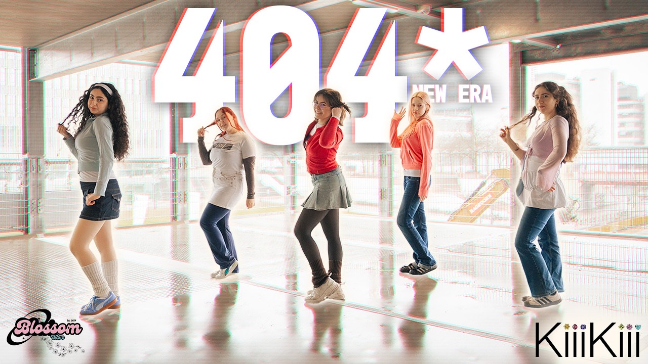 [KPOP IN PUBLIC] 404 (New Era) - KiiiKiii DANCE COVER by Blossom Wave