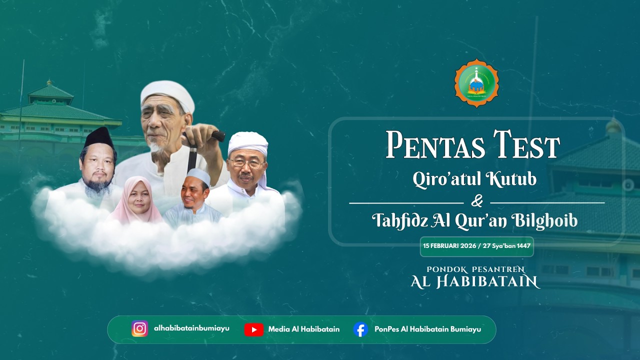 Pentas Test Qiro'atul Kutub dan Tahfidz Al Qur'an Bilghoib