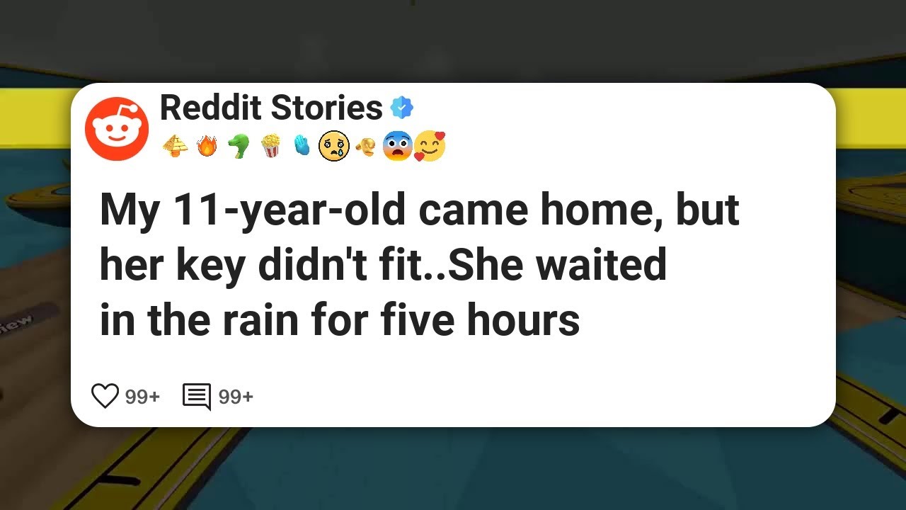 My 11-year-old came home, but her key didn’t fit..She waited in the rain for five hours #reddit