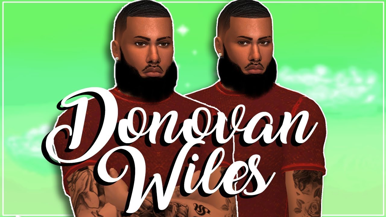 ☁️The Sims 4| Donovan Wiles + CC Links!!☁️