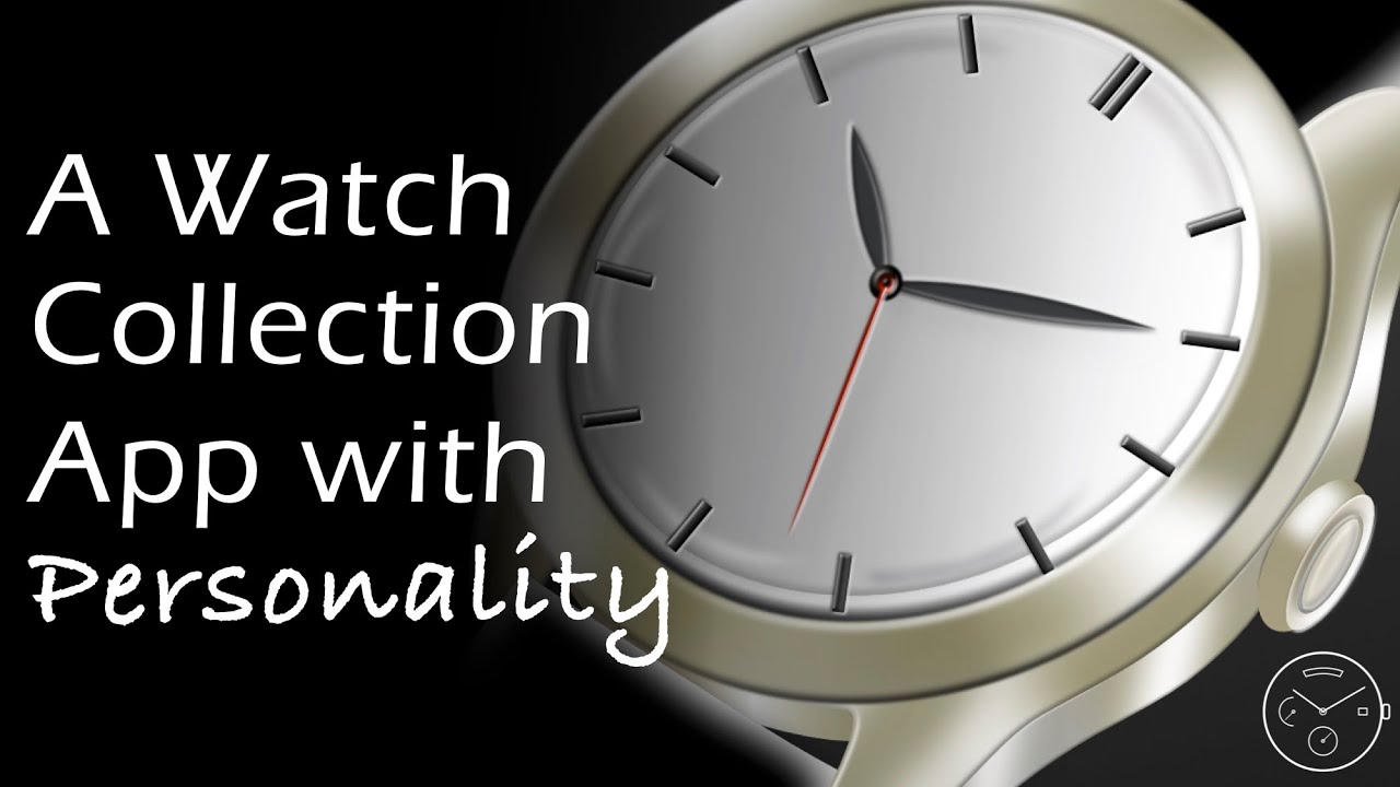 The Best Watch Collection App