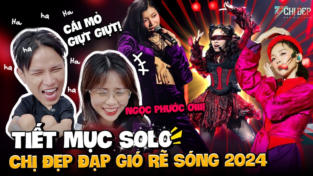Cùng anh Neko Le reaction màn trình diễn solo Chị Đẹp Đạp Gió 2024! MisThy xém 