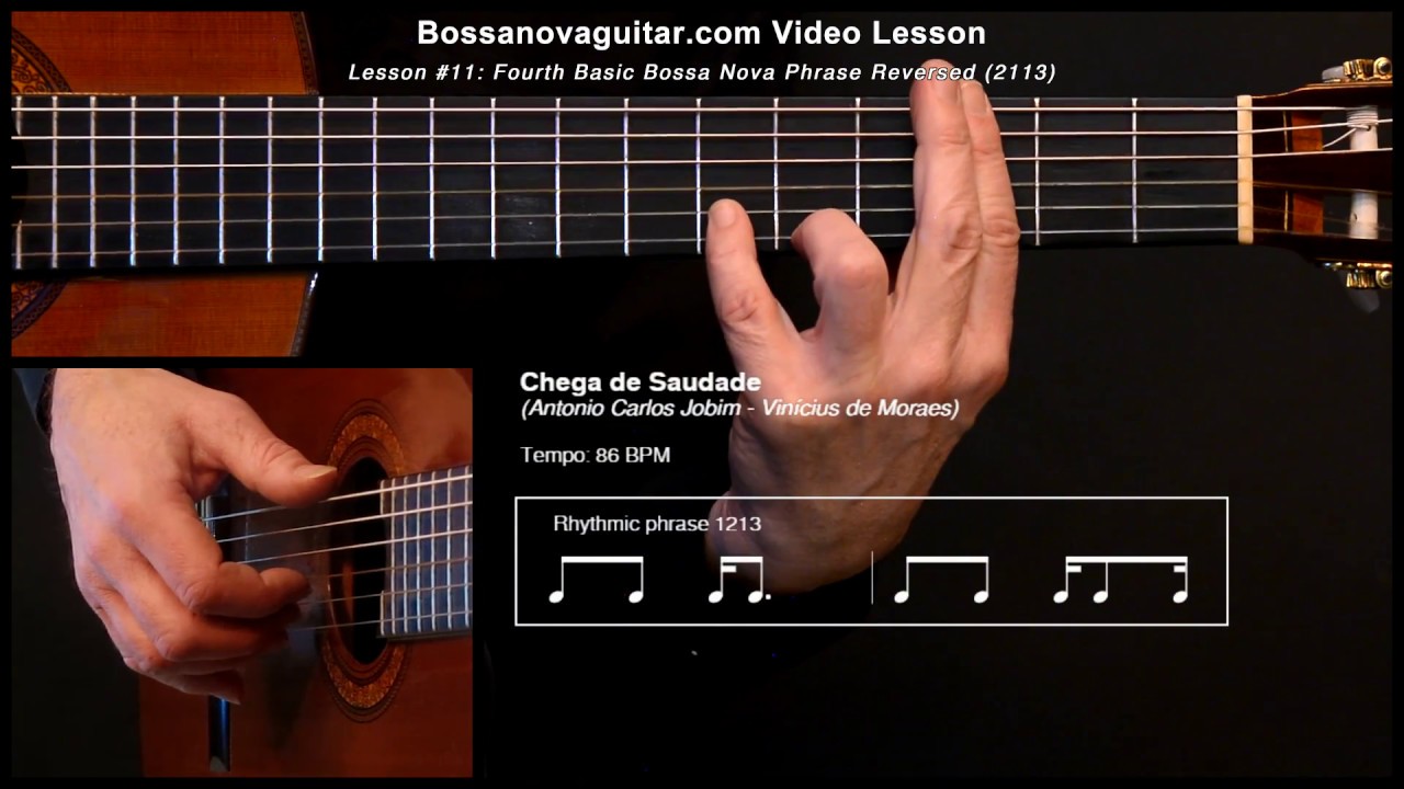 Chega de Saudade - Bossa Nova Guitar Lesson #11: Partido Alto Phrase
