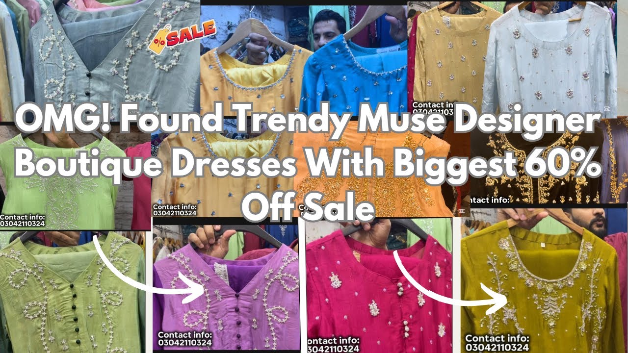 Mega Sale |Found Trendy Muse Stichted Boutique Designer Dresses In Just Rs5000 |Luxury Collection | 
