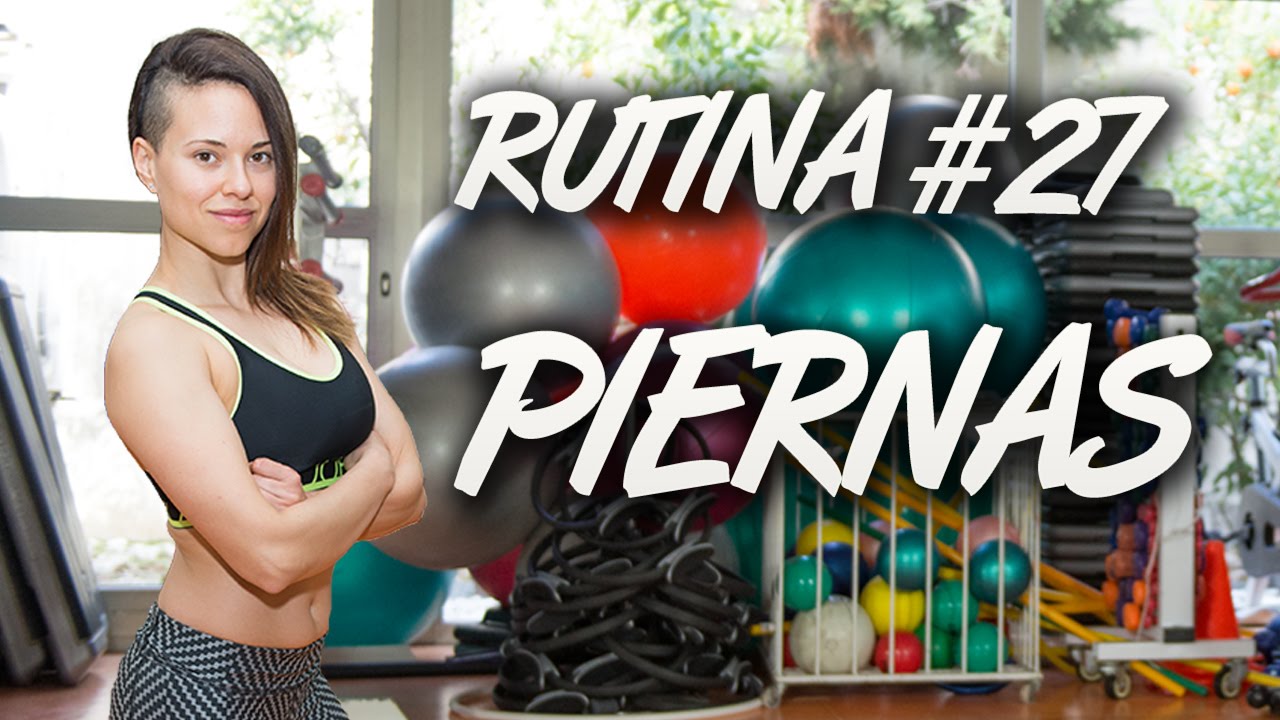 Rutina de piernas