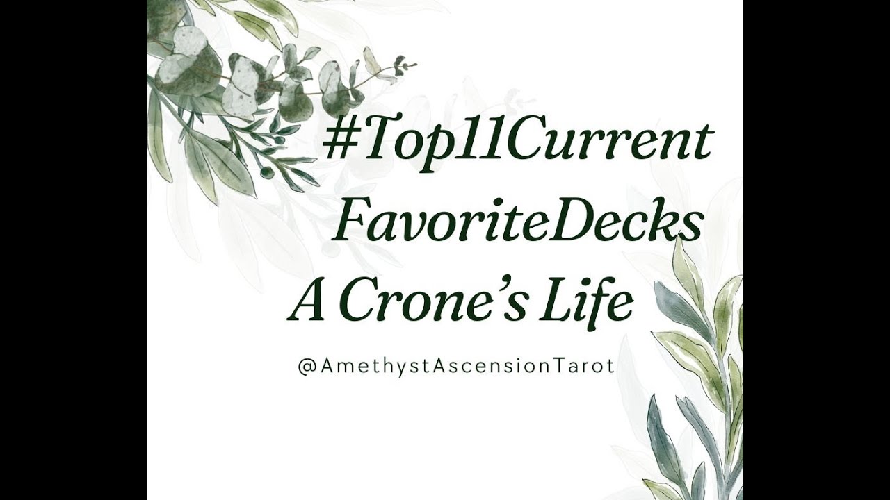 #Top11CurrentFavoriteDecks @AmethystAscensionTarot