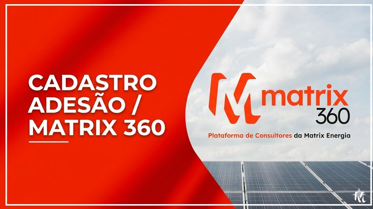 CADASTRO E ADESÃO NA MATRIX 360 #rendaextra #negocioonline #energiamaisbarata #energiasolar 