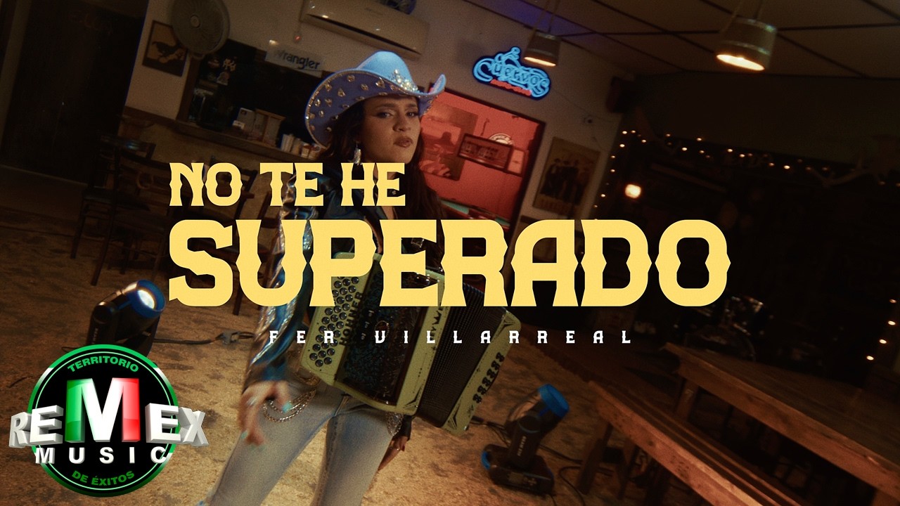 Fer Villarreal - No Te He Superado (Video Oficial)