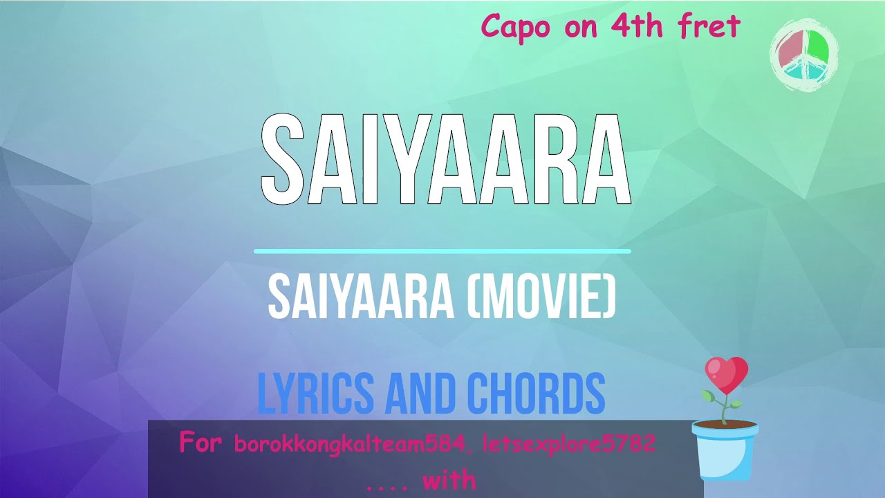 Saiyaara (Lyrics and Chords)