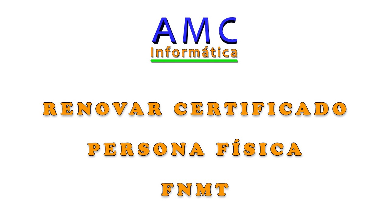 RENOVAR CERTIFICADO DIGITAL FNMT