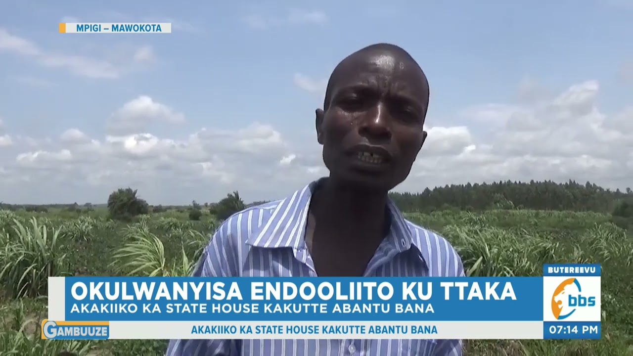 Akakiiko ka State House Kakutte Abantu 4 ,Entabwe Evudde ku Nkaayana ez’Ekuusa ku Ttaka. #Gambuuze