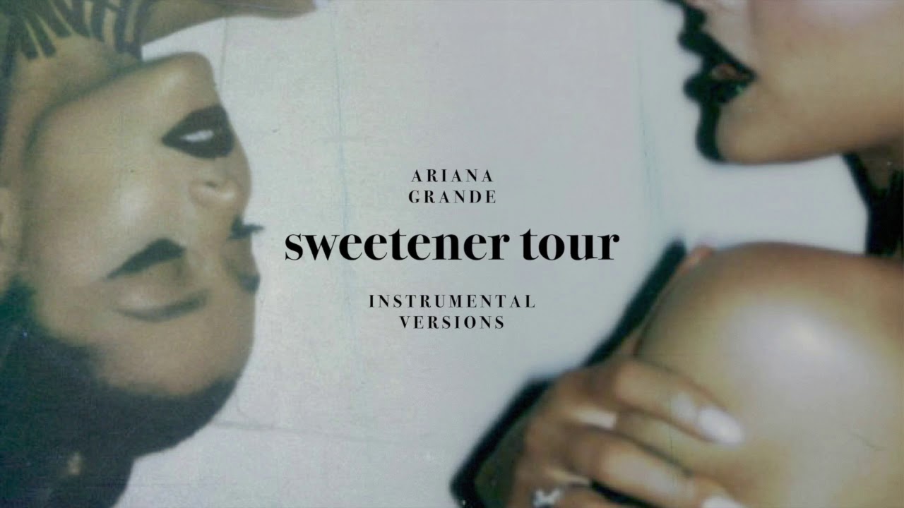 Ariana Grande - God is a woman (Sweetener Tour - Studio Version Instrumental)