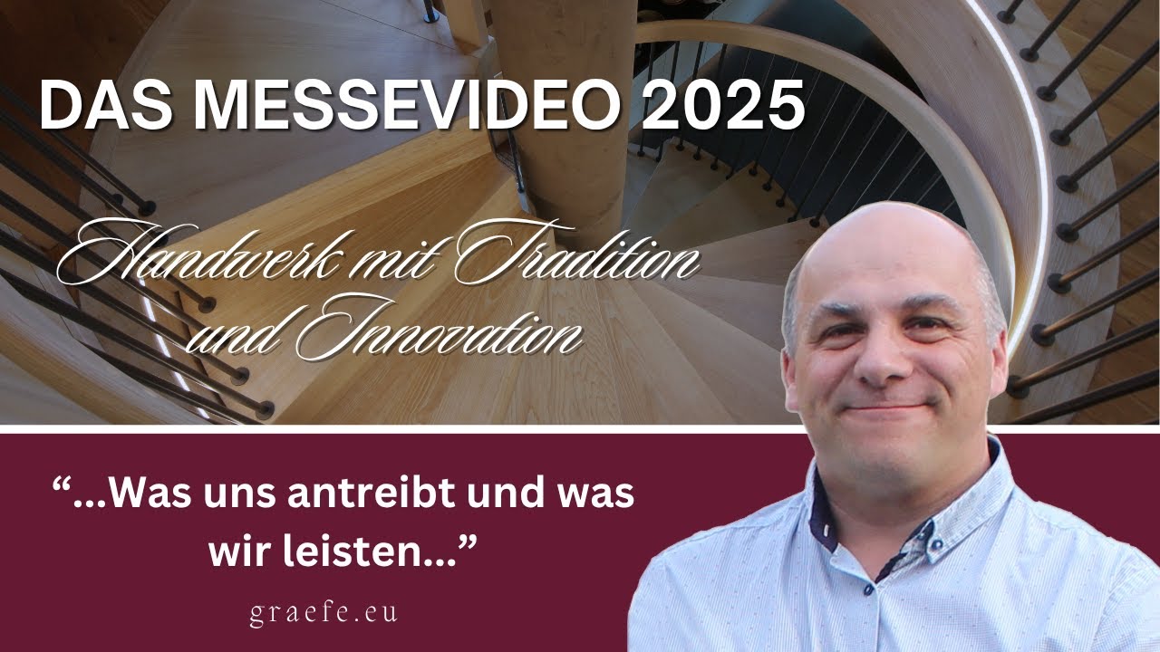 Was uns antreibt – und was wir leisten | Das Messervideo 2025 | GRÄFE Treppen + Handlauf Manufaktur