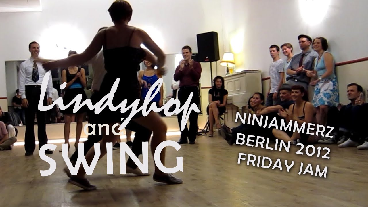 CRAZY LINDY HOP ☆ CHARLESTON JAM ★ Max Dax Alice Tommy Maeva William SWING BERLIN 2012 NINJAMMERZ