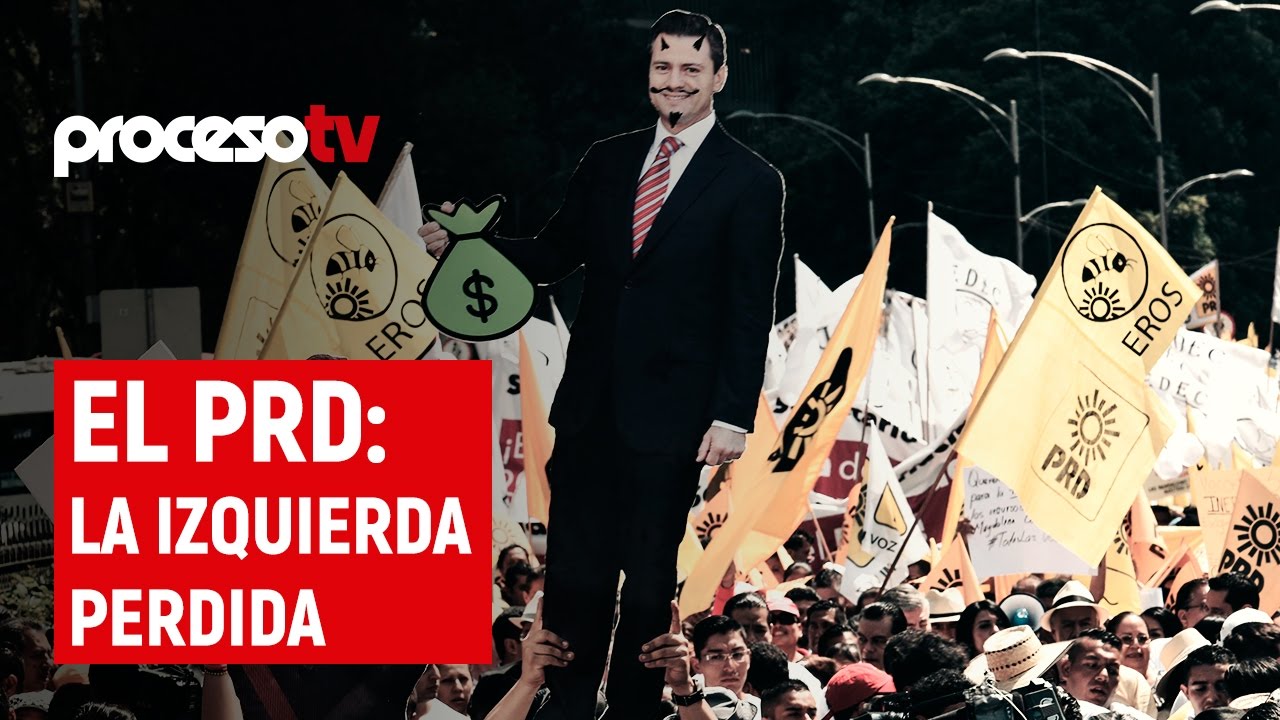 Proceso TV - El PRD, la izquierda perdida