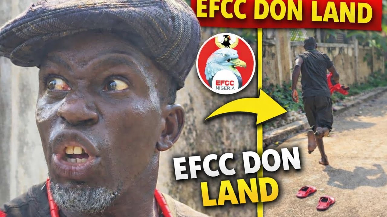 EFCC DON LAND- BABA RUN FOR HIS LIFE