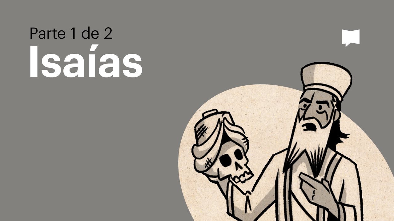 Resumen del libro de Isaías: un panorama completo animado (parte 1)