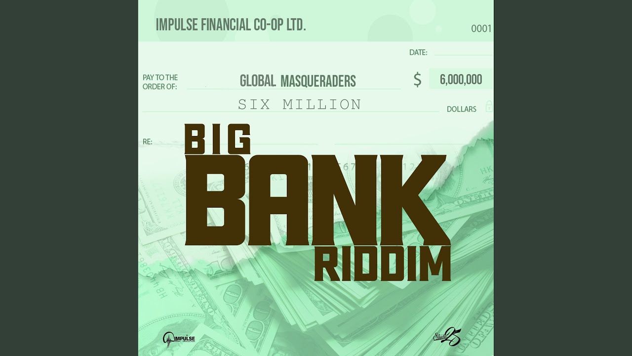 Big Bank Riddim (Instrumental)
