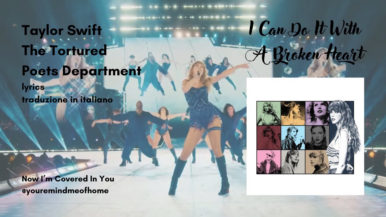 I Can Do It With A Broken Heart, Taylor Swift, lyrics + traduzione in italiano