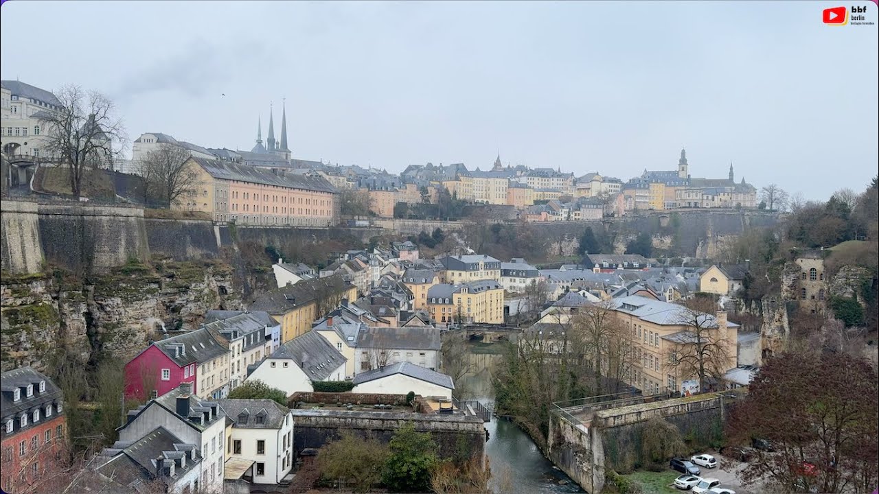 LUXEMBURG  🇱🇺 | Die Hauptstadt    | BBF Berlin Bretagne Fernsehen  🇩🇪