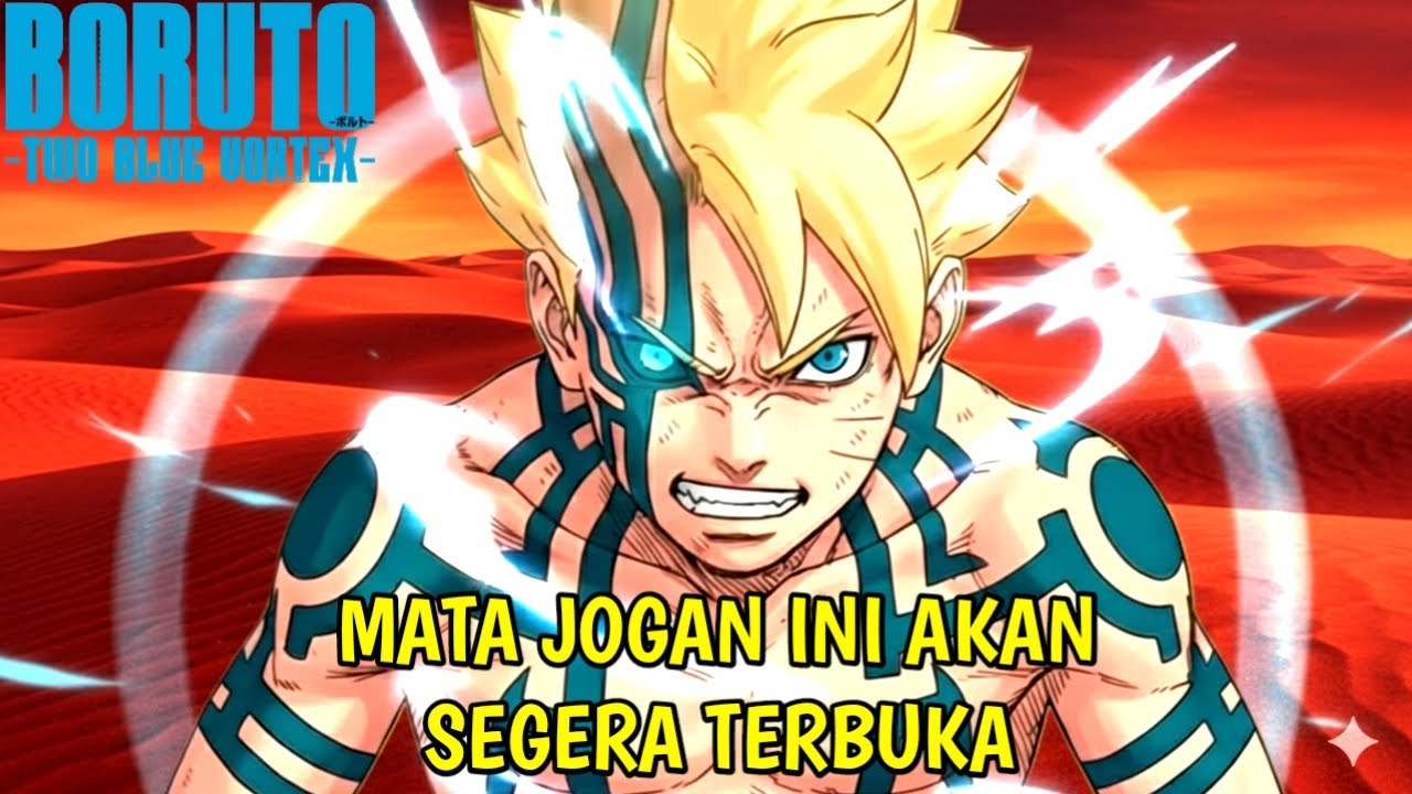 MATA JOGAN YANG TAK TERKENDALI - PERTEMPURAN TERDAHSYAT BORUTO PART 462