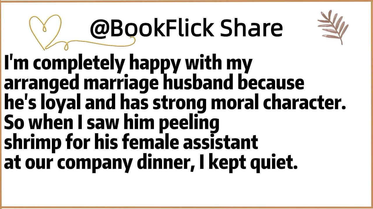 I'm completely happy with my arranged marriage husband because he's loyal and has strong moral
