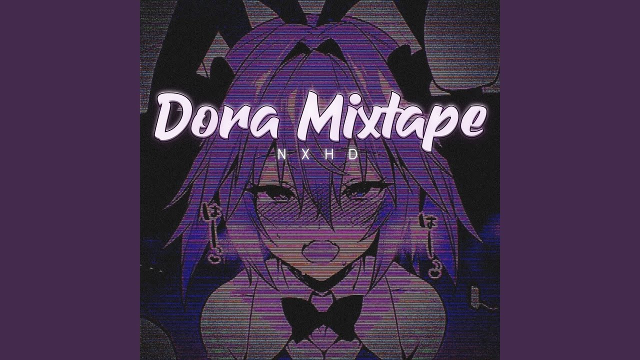 DORA X DALINDA 1.2 (Remix)