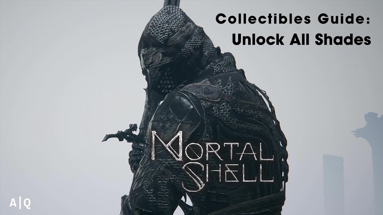 Mortal Shell Collectibles Guide: How To Unlock All Shades