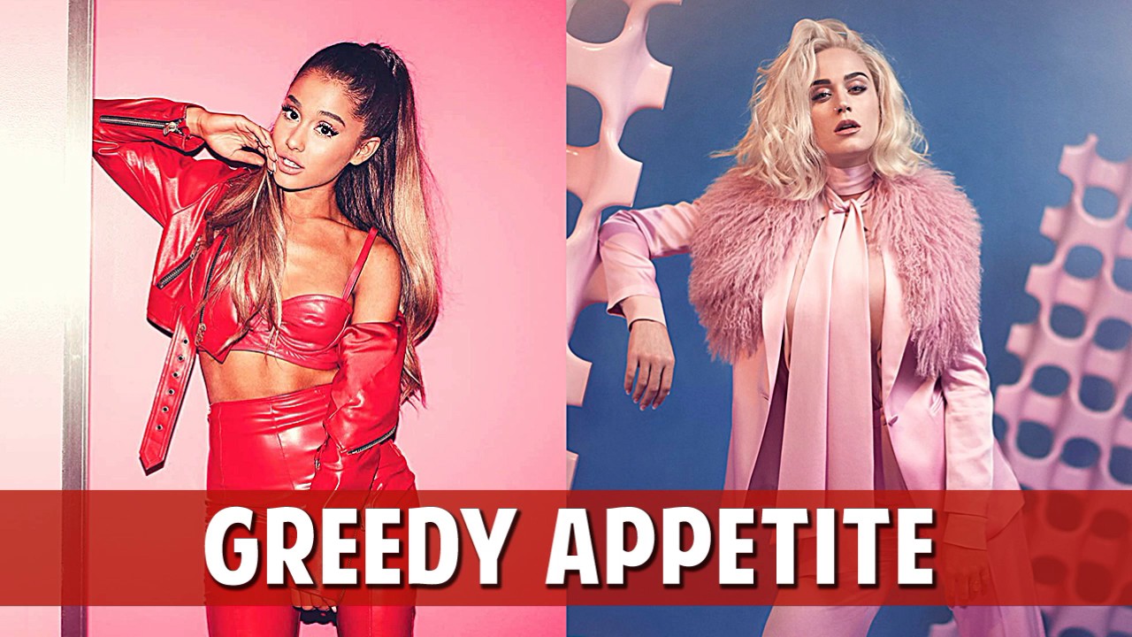Ariana Grande & Katy Perry - Greedy vs Bon Appétit (MASHUP) ft. Migos