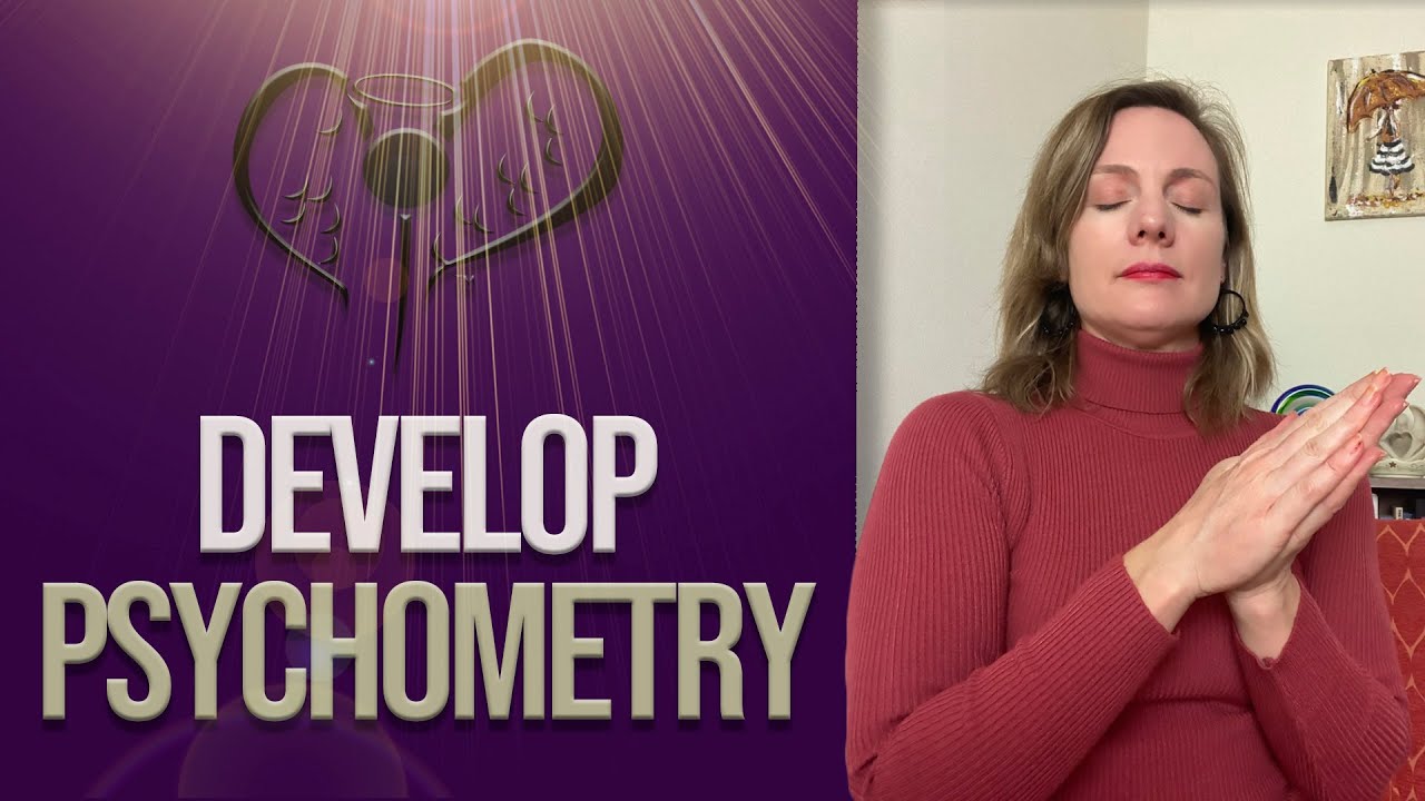 How to develop the psychic gift of psychometry