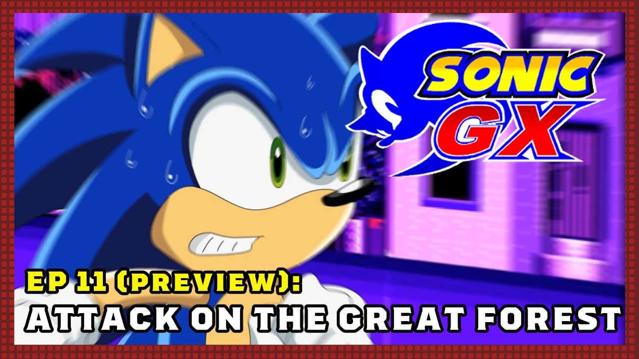 (READ DESC!) Sonic GX episode 11 Preview HD (By Hurricane360)