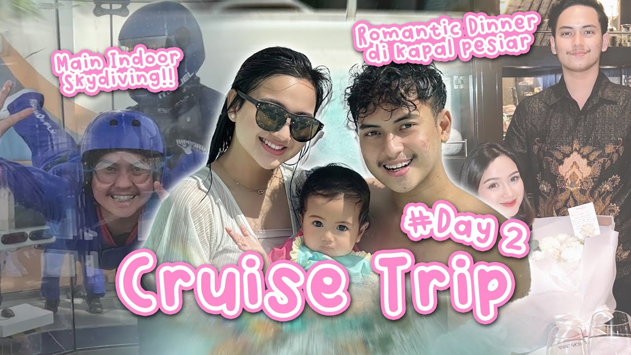 CRUISE TRIP DAY 2! ROMANTIC DINNER DI KAPAL PESIAR!!
